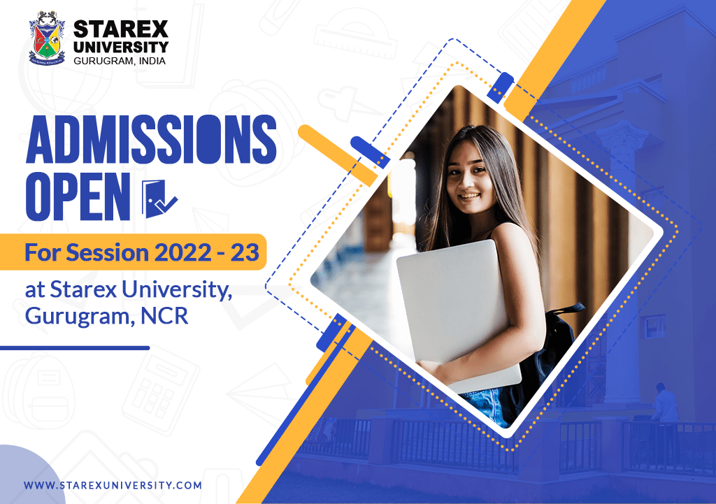 Admissions Open for Session 2022 - 23 at Starex University, Gurugram, NCR